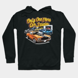 Only one more car, I promise! auto collection enthusiasts Hoodie